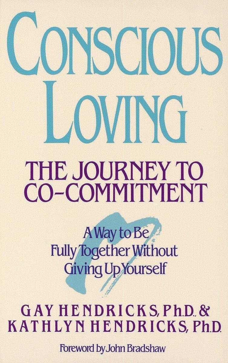 Cover: 9780553354119 | Conscious Loving | The Journey | G. K. Hendricks | Taschenbuch | 1980