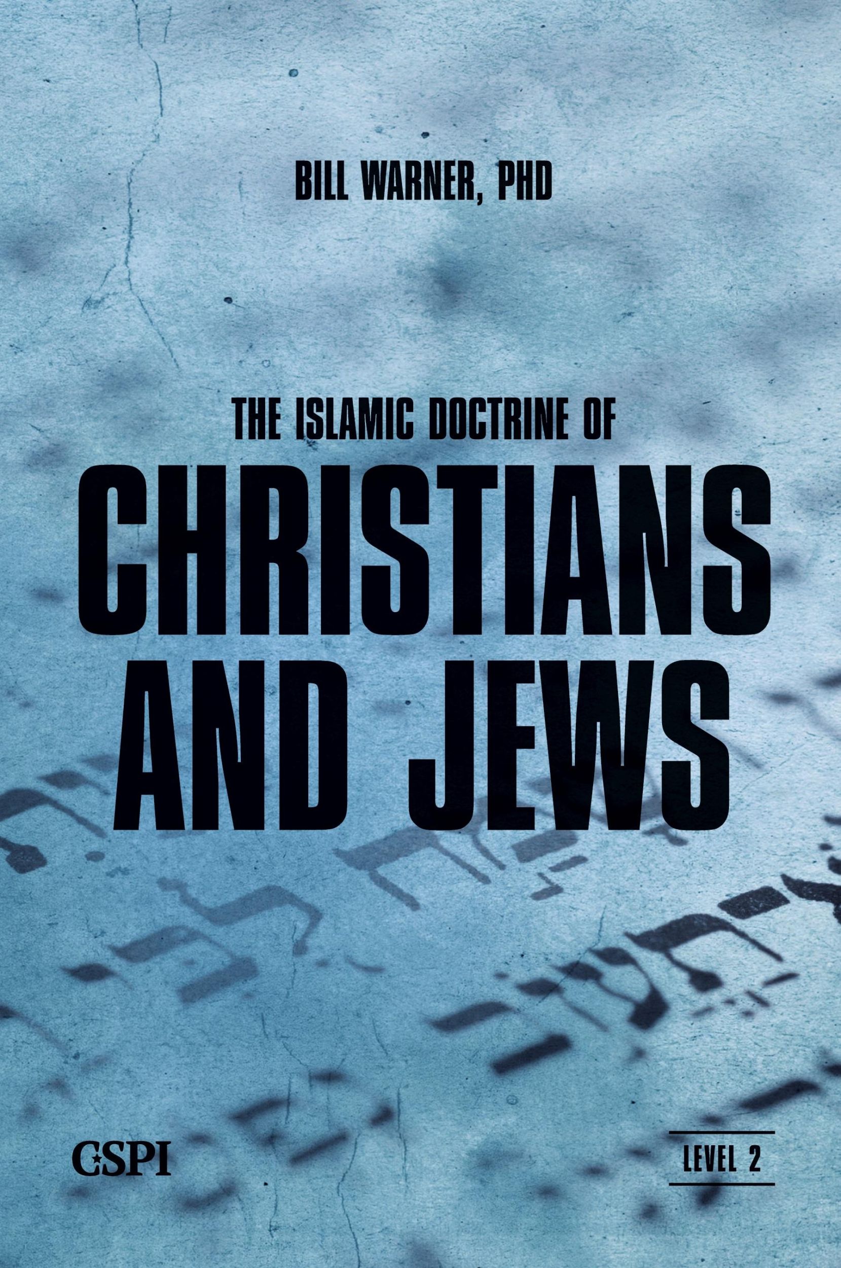 Cover: 9781936659005 | The Islamic Doctrine of Christians and Jews | Bill Warner | Buch