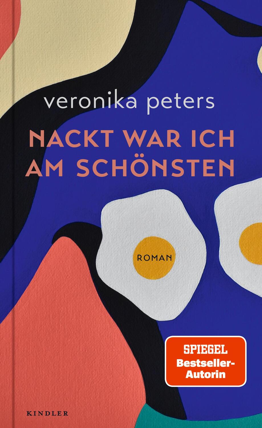 Cover: 9783463000510 | Nackt war ich am schönsten | Veronika Peters | Buch | 320 S. | Deutsch