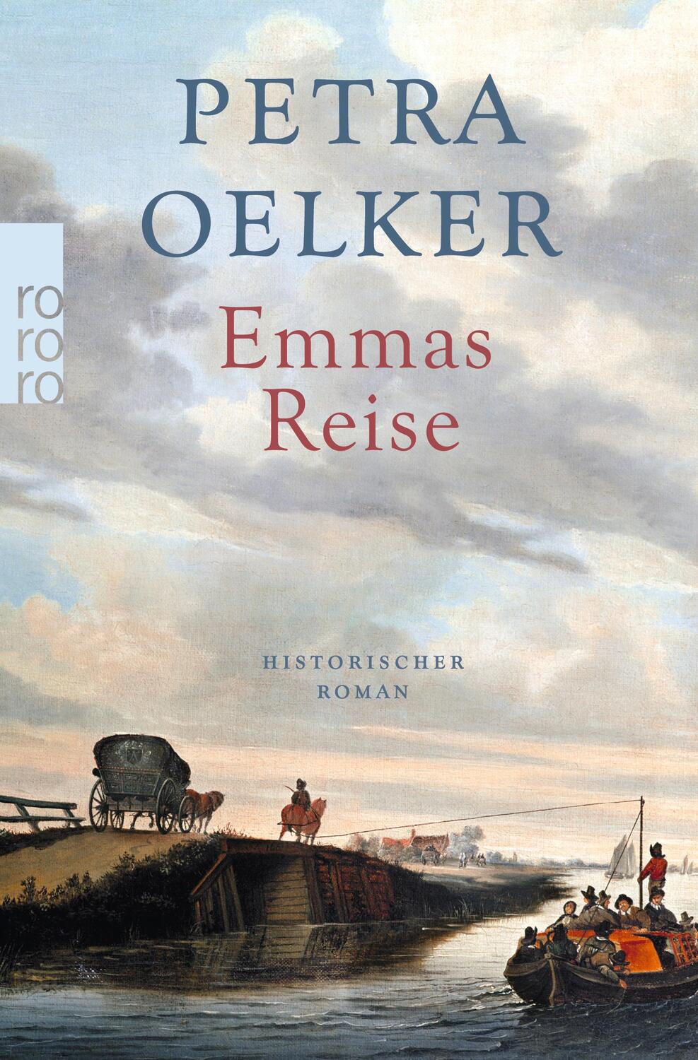 Cover: 9783499271243 | Emmas Reise | Petra Oelker | Taschenbuch | Deutsch | 2017