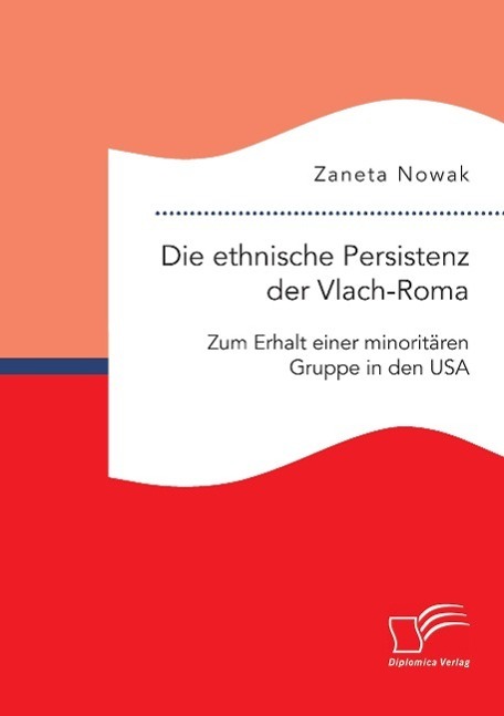 Cover: 9783959346726 | Die ethnische Persistenz der Vlach-Roma: Zum Erhalt einer...