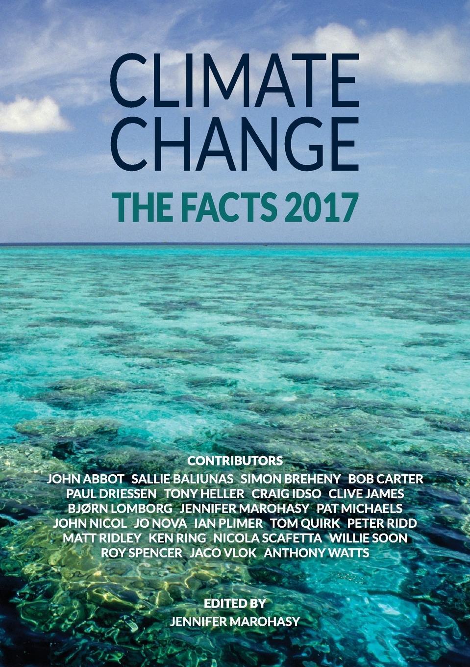 Cover: 9780909536039 | Climate Change: The Facts 2017 | Jennifer Marohasy | Taschenbuch