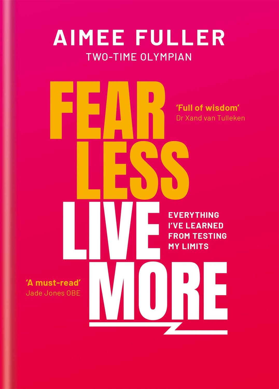 Cover: 9781783254118 | Fear Less Live More | Aimee Fuller | Buch | Gebunden | Englisch | 2022