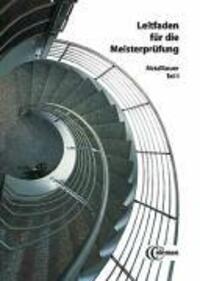 Cover: 9783871280610 | Leitfaden für die Meisterprüfung. Metallbauer 1 | Friedrich Lohrberg