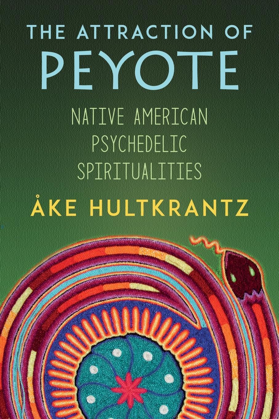 Cover: 9781786772084 | The Attraction of Peyote | Native American Psychedelic Spiritualities