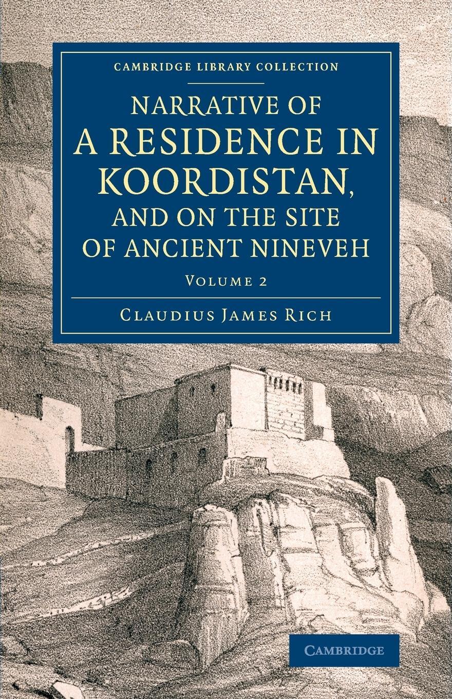 Cover: 9781108077491 | Narrative of a Residence in Koordistan, and on the Site of Ancient...