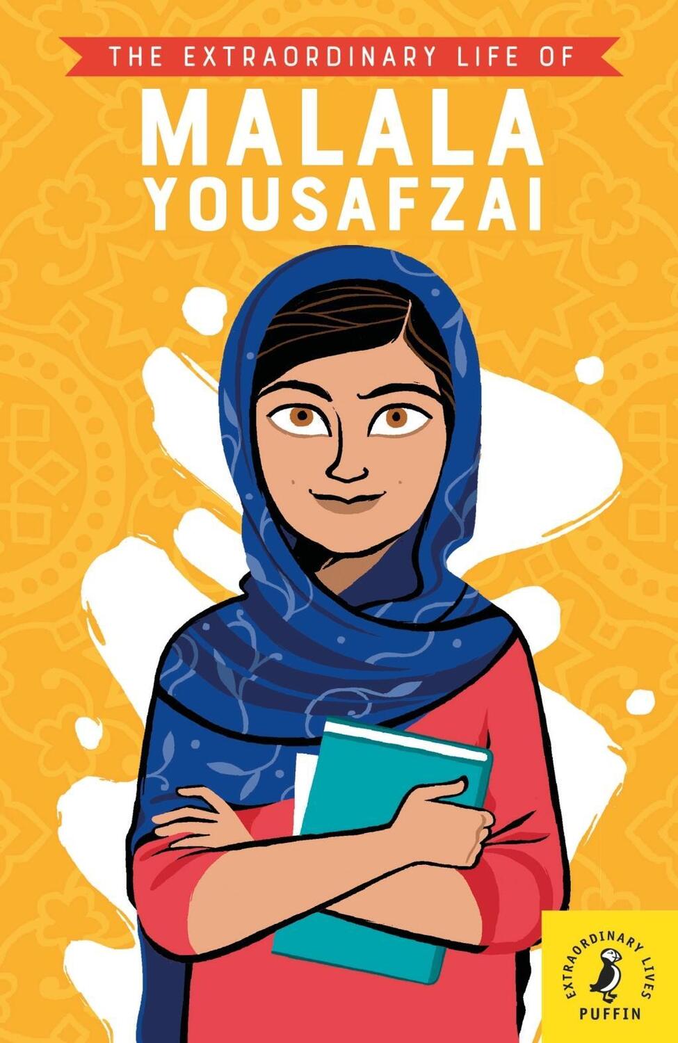 Cover: 9780241372753 | The Extraordinary Life of Malala Yousafzai | Hiba Noor Khan | Buch