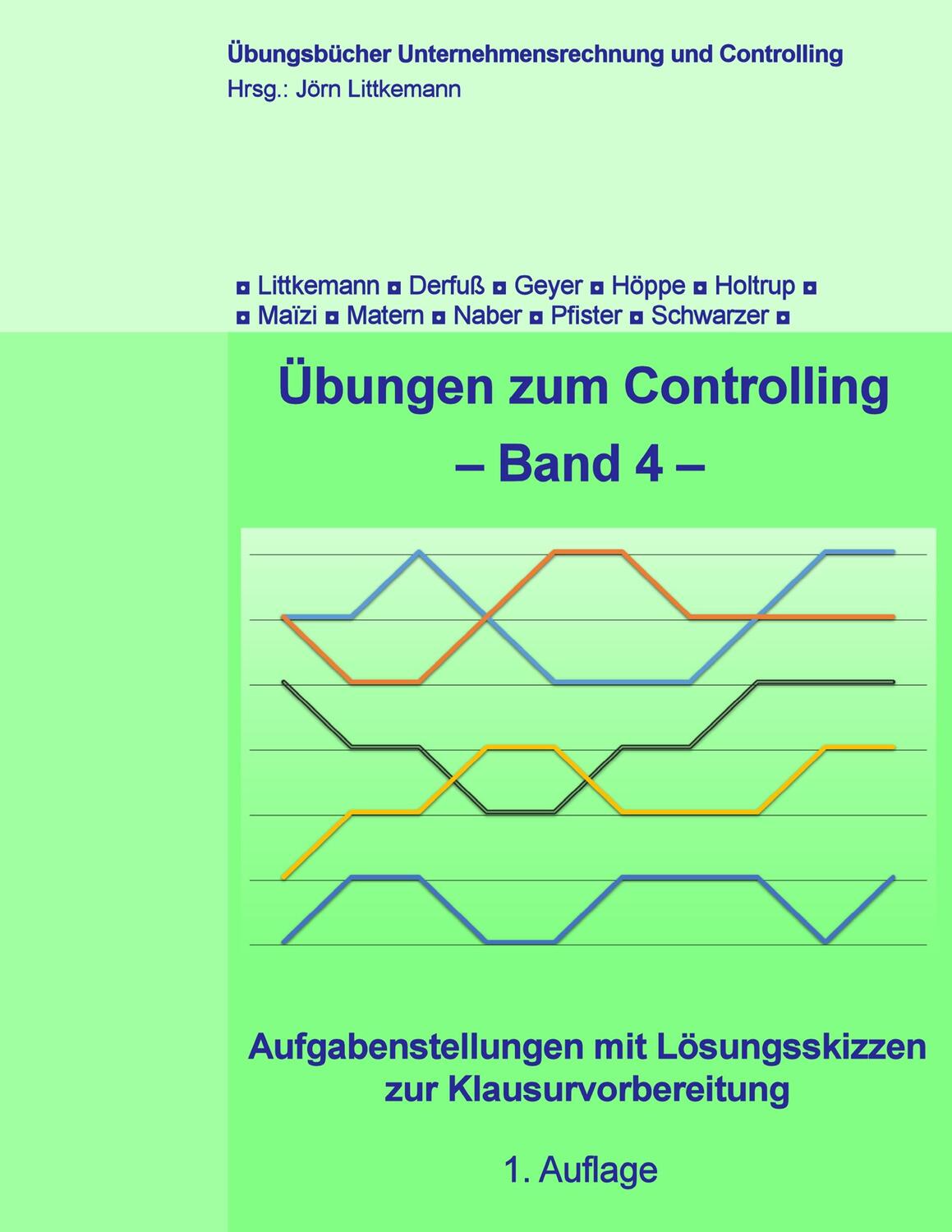 Cover: 9783750440821 | Übungen zum Controlling - Band 4 | Jörn Littkemann (u. a.) | Buch