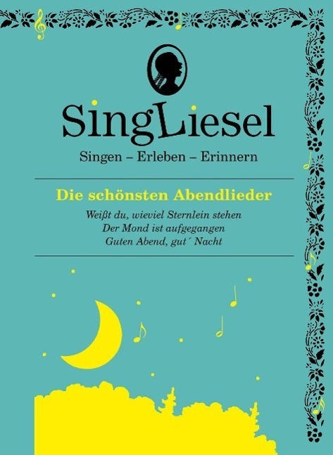 Cover: 9783944360065 | Die schönsten Abendlieder | Singliesel | Buch | 12 S. | Deutsch | 2013