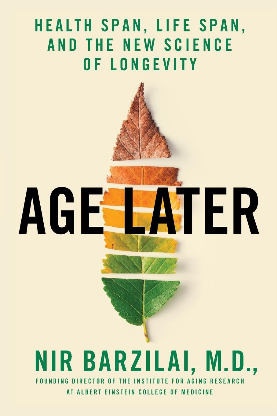 Cover: 9781250413536 | Age Later | Nir Barzilai | Taschenbuch | Englisch | 2020