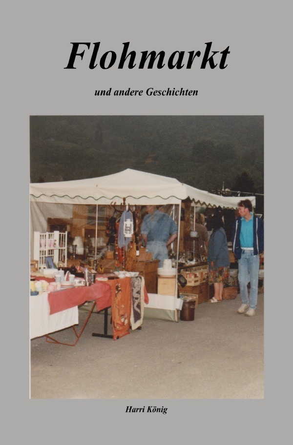Cover: 9783754950036 | Flohmarkt | DE | Harri König | Taschenbuch | 64 S. | Deutsch | 2022