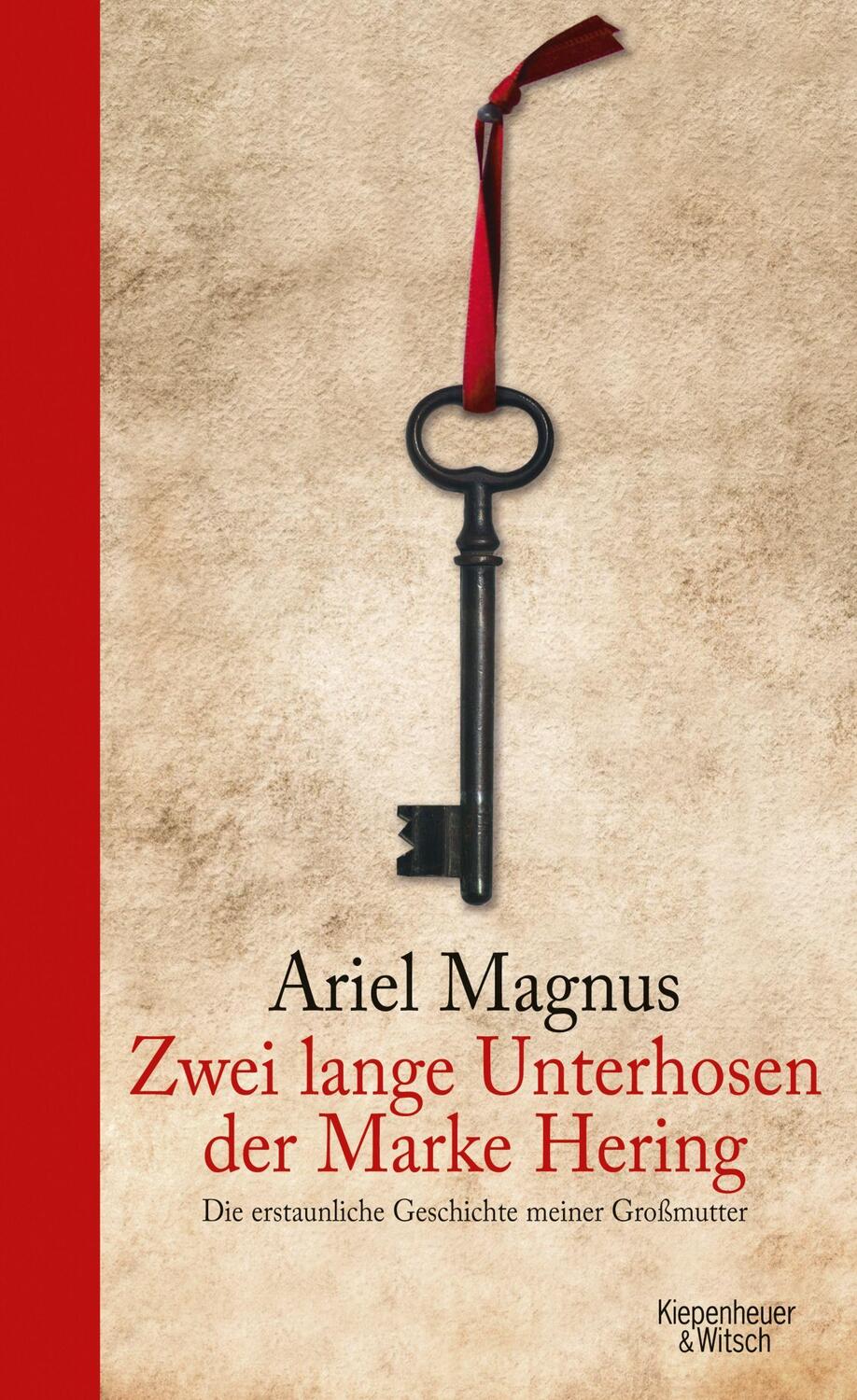 Cover: 9783462044607 | Zwei lange Unterhosen der Marke Hering | Ariel Magnus | Buch | 176 S.