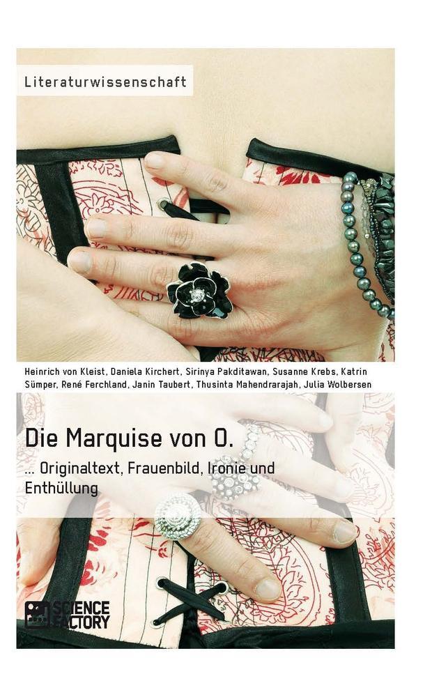Cover: 9783956870347 | Die Marquise von O. Originaltext, Frauenbild, Ironie und Enthüllung