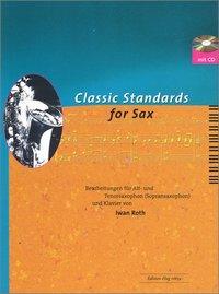 Cover: 9783909415762 | Classic Standards For Sax | Iwan Roth | Buch + CD | Deutsch | 2006