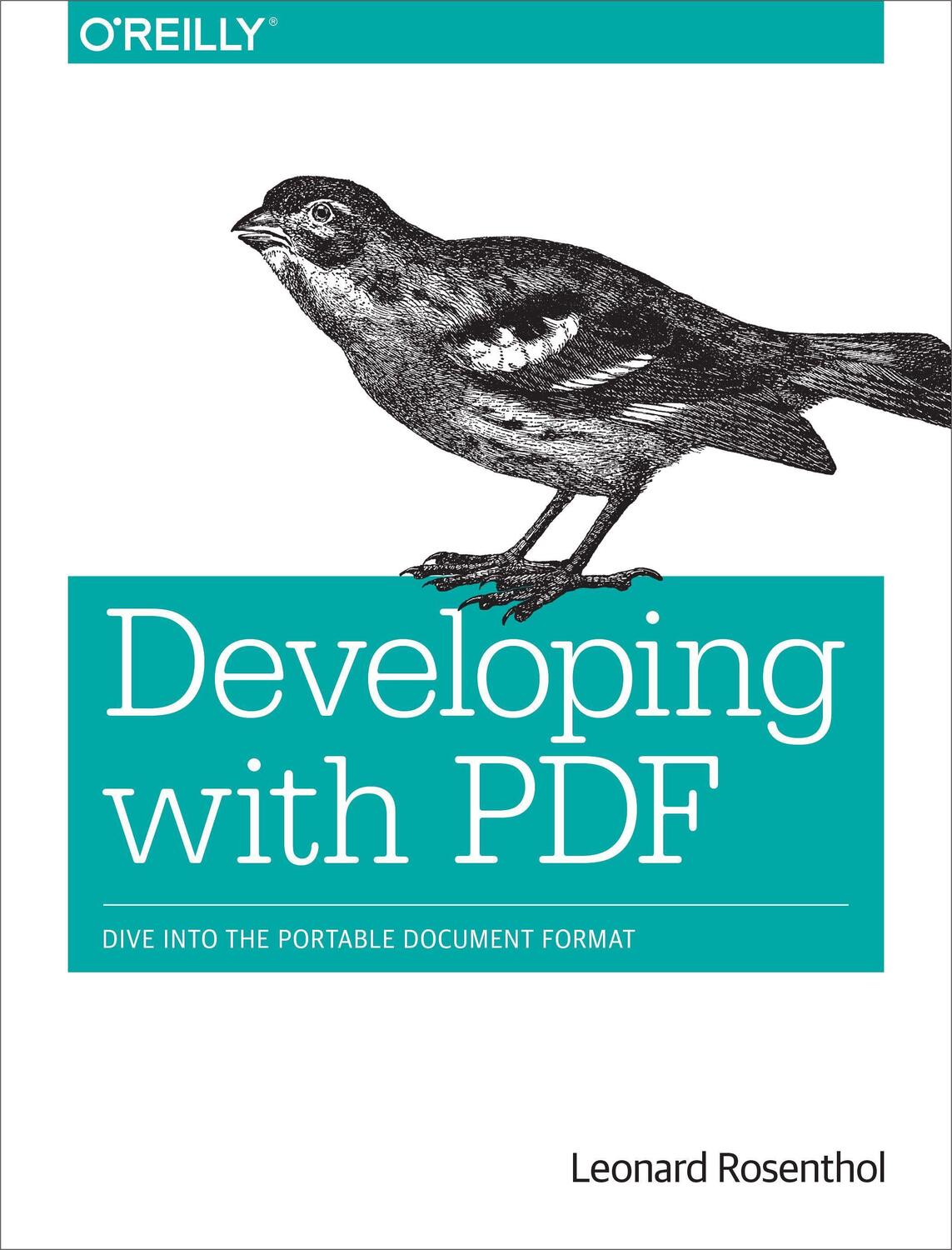 Cover: 9781449327910 | Developing with PDF: Dive Into the Portable Document Format | Buch