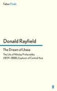 Cover: 9780571278077 | The Dream of Lhasa | Donald Rayfield | Taschenbuch | Paperback | 2013