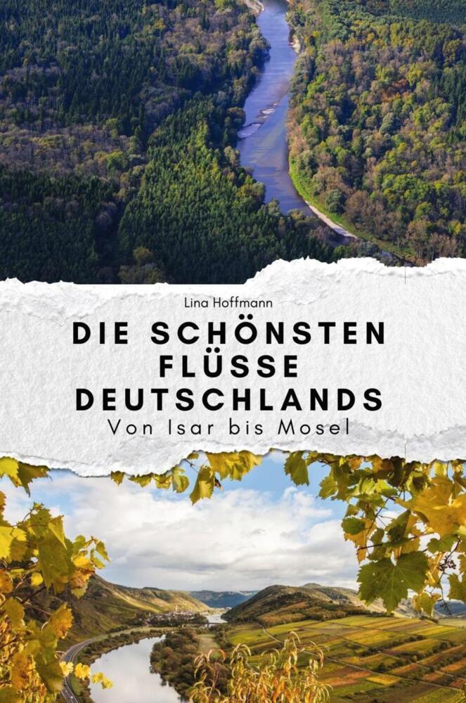 Cover: 9783759112477 | Die schönsten Flüsse Deutschlands - Das perfekte Geschenk für...