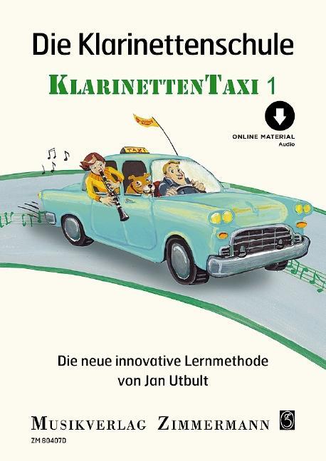 Cover: 9783795725372 | Die Klarinettenschule | Klarinettentaxi. Band 1. Klarinette. | Utbult