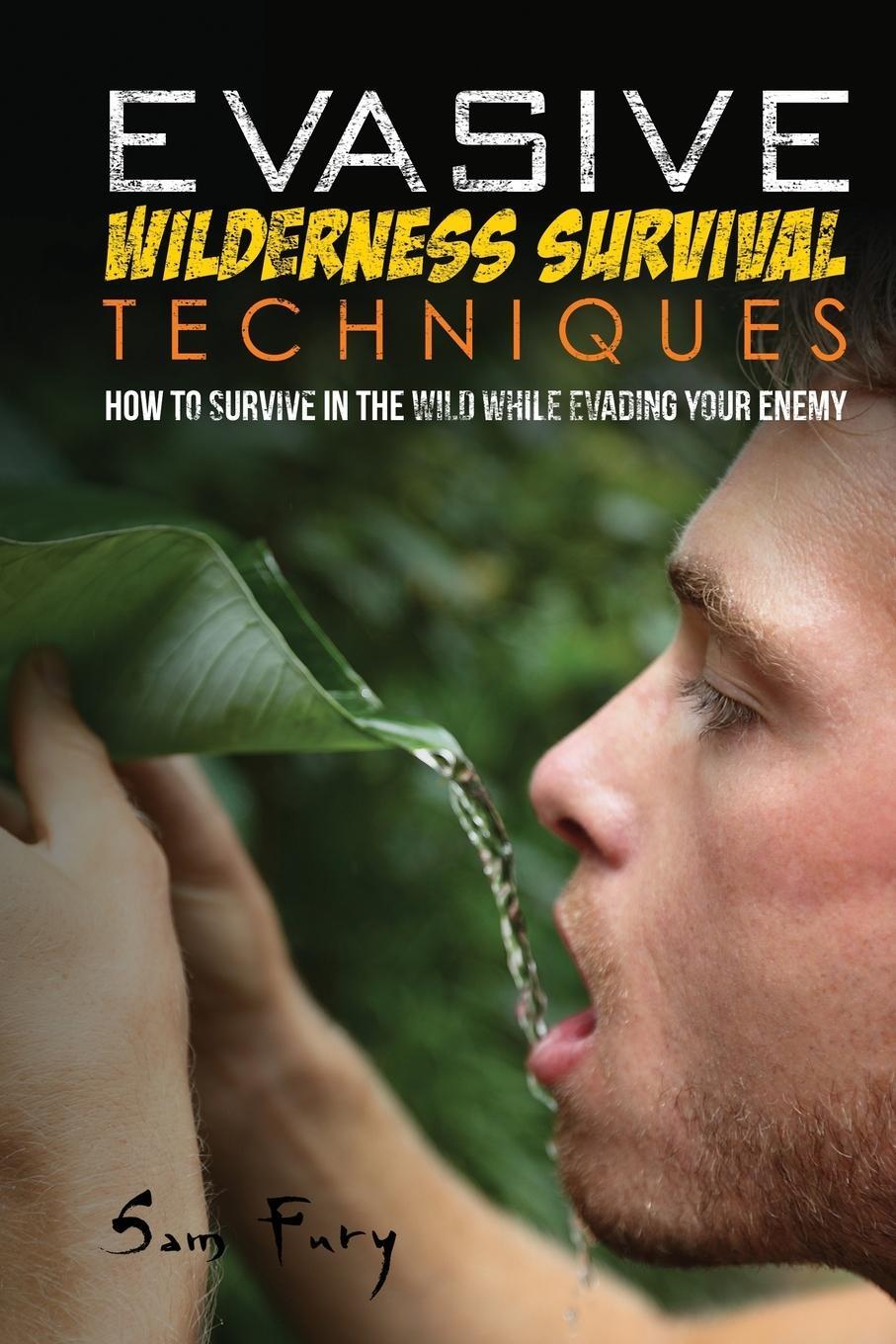 Cover: 9781925979459 | Evasive Wilderness Survival Techniques | Sam Fury | Taschenbuch | 2020