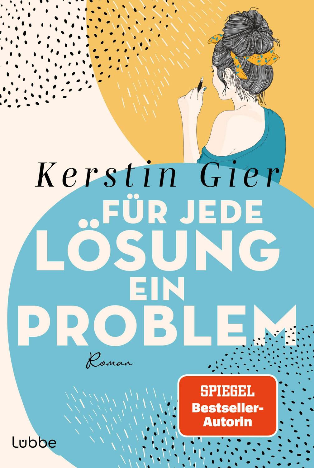 Cover: 9783404193493 | Für jede Lösung ein Problem | Roman | Kerstin Gier | Taschenbuch