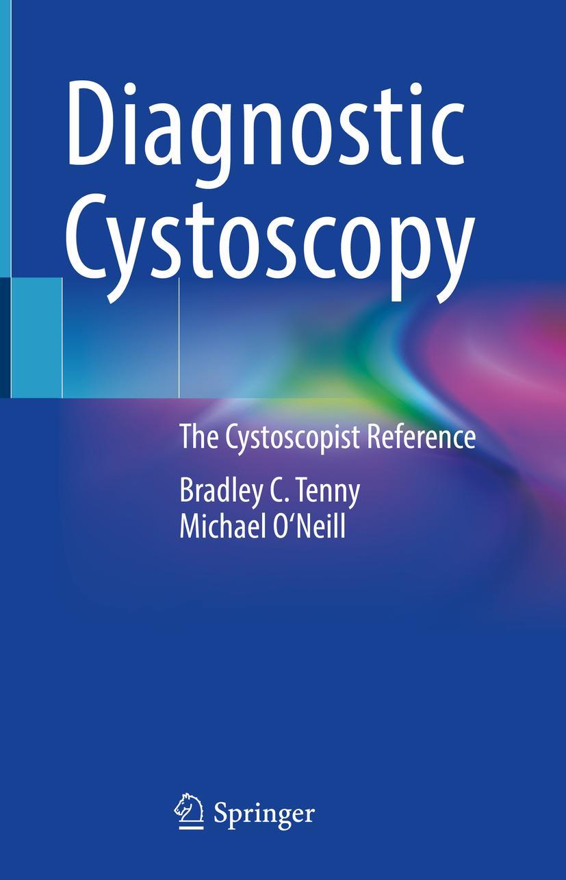 Cover: 9783031106675 | Diagnostic Cystoscopy | The Cystoscopist Reference | O'Neill (u. a.)