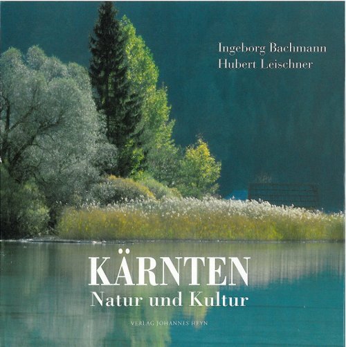 Cover: 9783853667309 | Kärnten | Natur und Kultur | Ingeborg Bachmann (u. a.) | 2008
