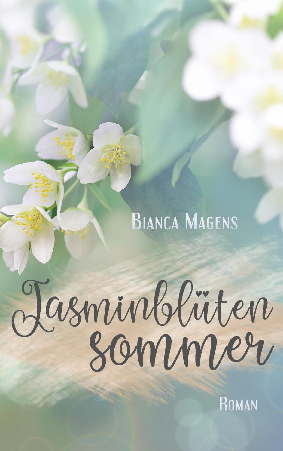 Cover: 9783751951081 | Jasminblütensommer | Bianca Magens | Taschenbuch | Books on Demand
