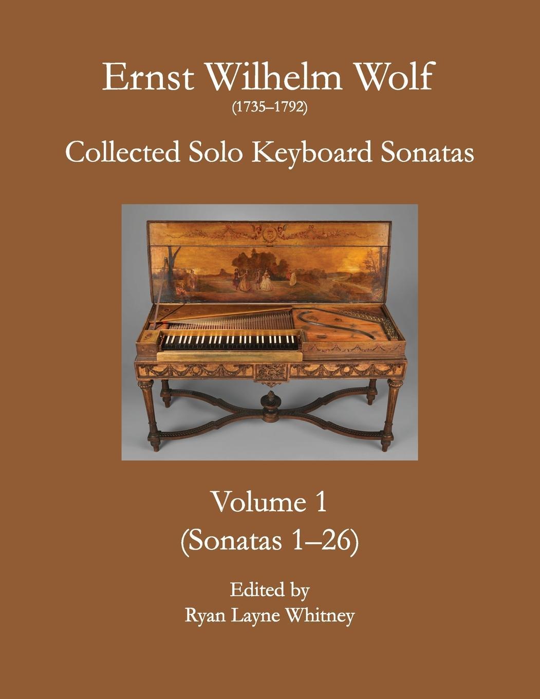 Cover: 9781312679993 | E.W. Wolf | Collected Solo Keyboard Sonatas, Volume 1 | Wolf | Buch