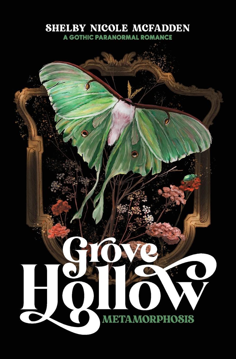 Cover: 9798988874621 | Grove Hollow Metamorphosis | A 1980s Gothic Paranormal Romance Novel