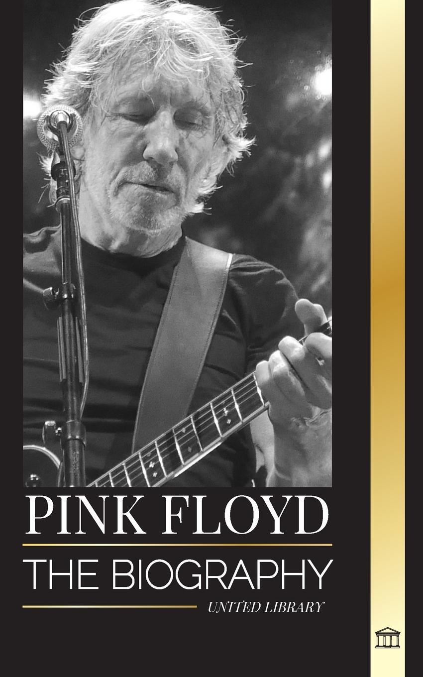 Cover: 9789464901498 | Pink Floyd | United Library | Taschenbuch | Artists | Paperback | 2024