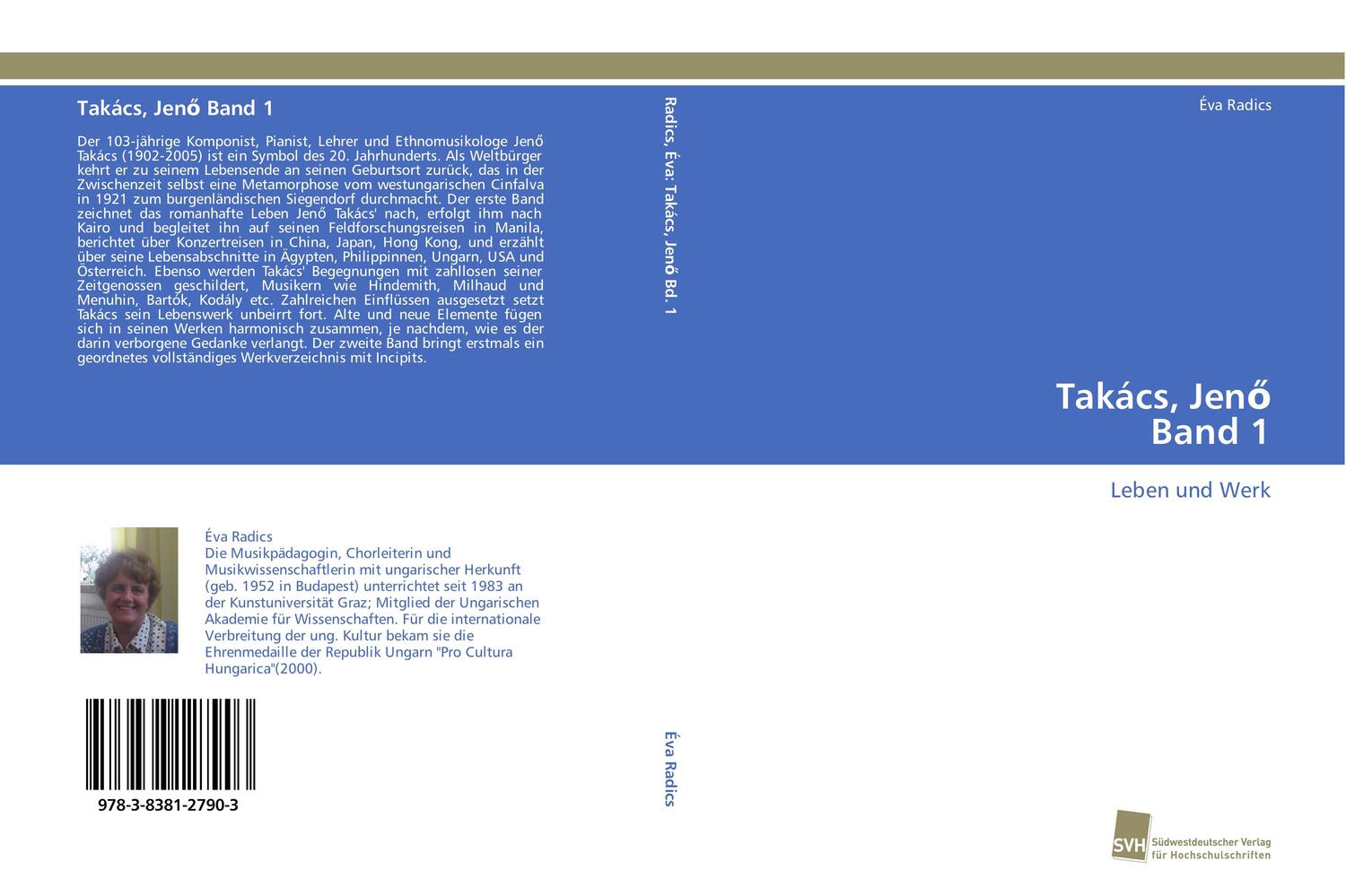 Cover: 9783838127903 | Takács, Jen¿ Band 1 | Leben und Werk | Éva Radics | Taschenbuch | 2011