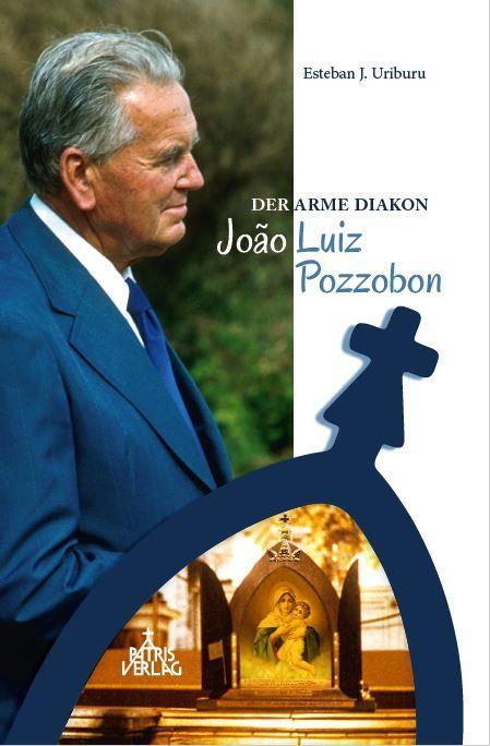 Cover: 9783946982289 | Der arme Diakon João Luiz Pozzobon | Esteban J. Uriburu | Taschenbuch