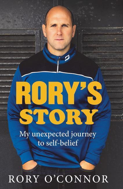 Cover: 9780717189953 | Rory's Story | My Unexpected Journey to Self Belief | Rory O'Connor