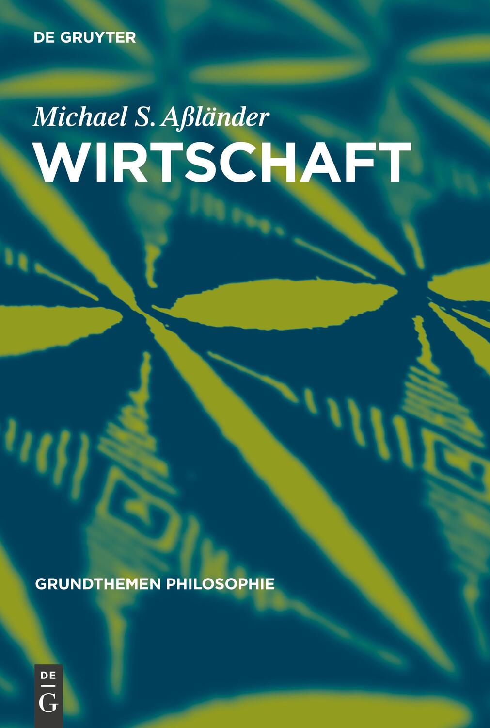 Cover: 9783110306200 | Wirtschaft | Michael S. Aßländer | Buch | De Gruyter