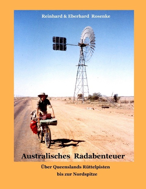 Cover: 9783831137398 | Australisches Radabenteuer | Eberhard Rosenke (u. a.) | Taschenbuch