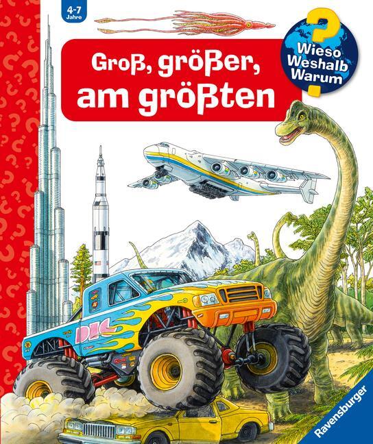 Cover: 9783473326709 | Wieso? Weshalb? Warum? Groß, größer, am größten (Riesenbuch) | Kessel