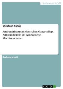 Cover: 9783346361929 | Antisemitismus im deutschen Gangsta-Rap. Antisemitismus als...