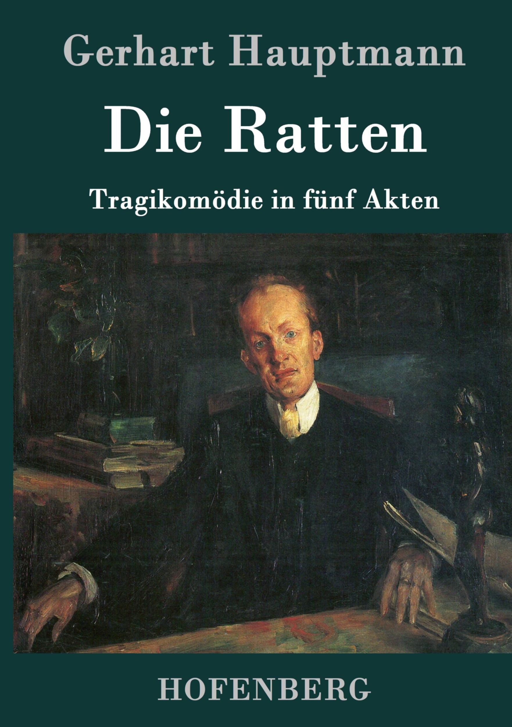 Cover: 9783861998877 | Die Ratten | Tragikomödie in fünf Akten | Gerhart Hauptmann | Buch