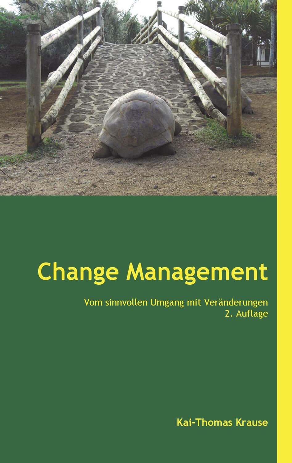 Cover: 9783839190562 | Change Management | Vom sinnvollen Umgang mit Veränderungen | Krause