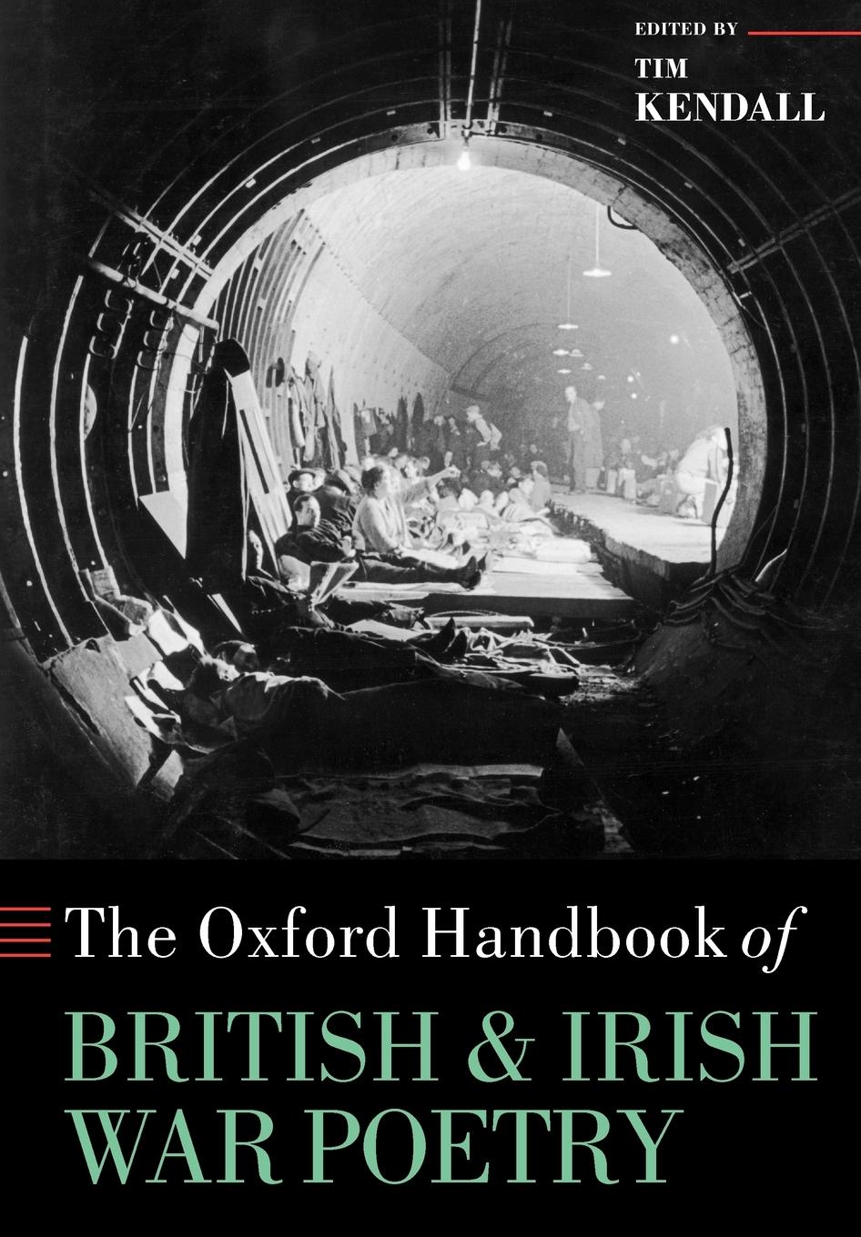 Cover: 9780199559602 | The Oxford Handbook of British and Irish War Poetry | Tim Kendall