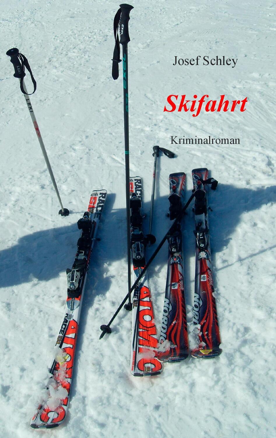 Cover: 9783848203154 | Skifahrt | Kriminalroman | Josef Schley | Taschenbuch | Paperback