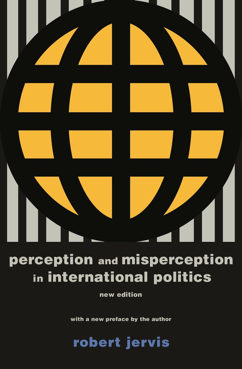 Cover: 9780691175850 | Perception and Misperception in International Politics | New Edition