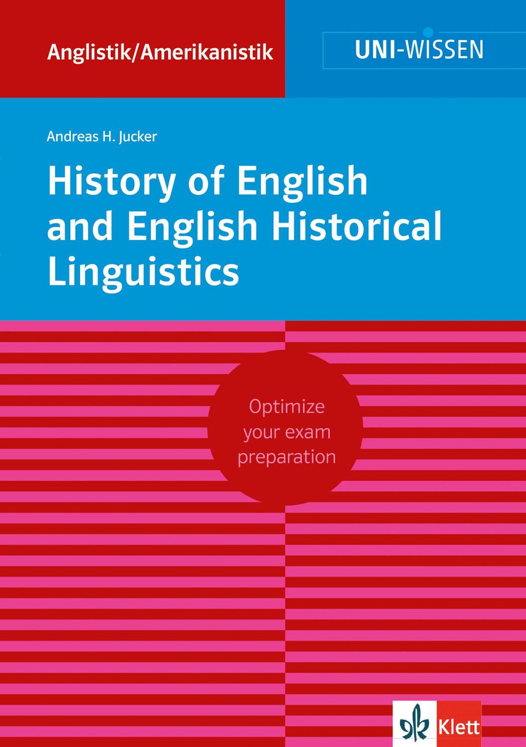 History of English and English Historical Linguistics - Jucker, Andreas H.