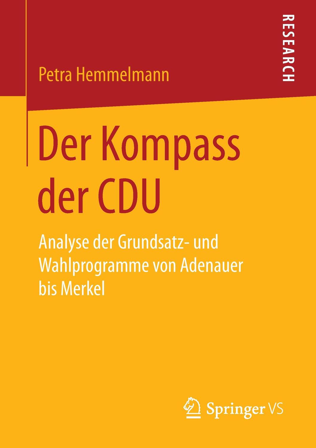Cover: 9783658181147 | Der Kompass der CDU | Petra Hemmelmann | Taschenbuch | Paperback