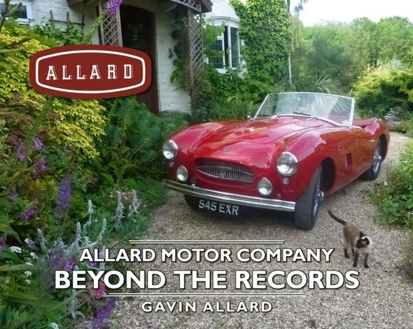 Cover: 9781956309065 | Allard Motor Company | Beyond the Records | Gavin Allard | Buch | 2023