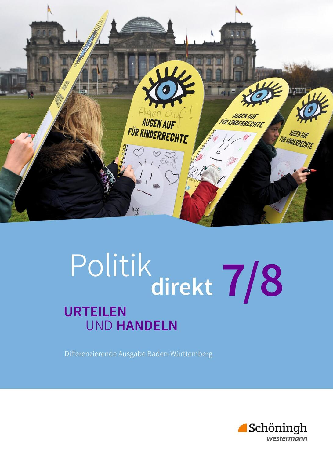 Cover: 9783140242714 | Politik direkt - Urteilen und Handeln 7 / 8. Schülerband....