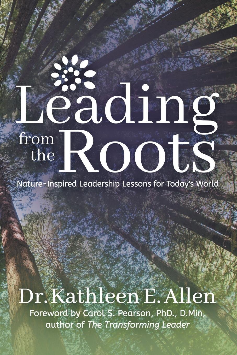 Cover: 9781683508496 | Leading from the Roots | Kathleen E. Allen | Taschenbuch | Paperback