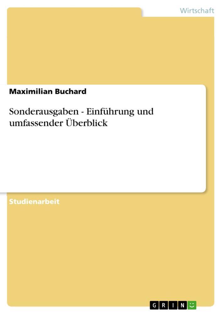 Cover: 9783656405948 | Sonderausgaben - Einführung und umfassender Überblick | Buchard | Buch