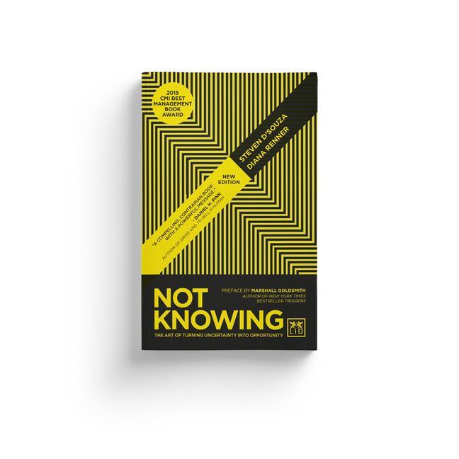 Cover: 9781907794483 | Not Knowing | The Art of Turning Uncertainty Into Opportunity | Buch