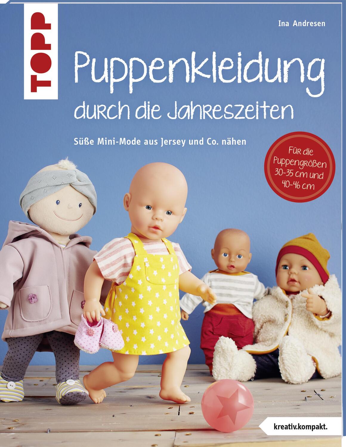 Cover: 9783772481680 | Puppenkleidung durch die Jahreszeiten (kreativ.kompakt.) | Andresen
